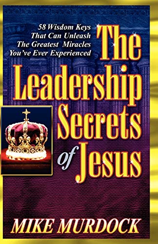 9781563941733: The Leadership Secrets of Jesus