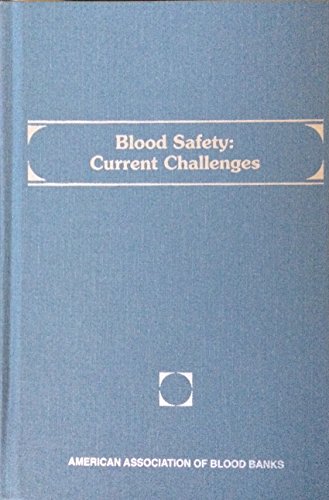 Imagen de archivo de Blood Safety: Current Challenges a la venta por Sessions Book Sales