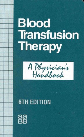 Imagen de archivo de Blood Transfusion Therapy ; 6 /E a la venta por Kanic Books