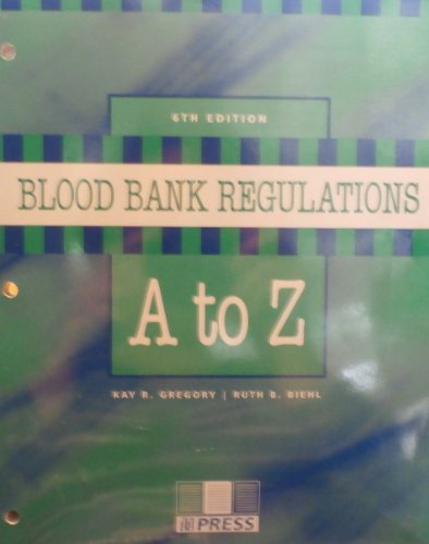 9781563952173: Blood Bank Regulations: A to Z