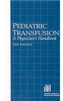 Beispielbild fr Pediatric Transfusion: A Physician's Handbook zum Verkauf von Cronus Books