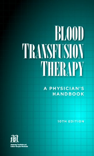 Beispielbild fr Blood Transfusion Therapy : A Physician's Handbook zum Verkauf von Better World Books