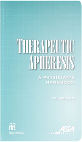 Stock image for Therapeutic Apheresis: A Physician's Handbook, 4th edition for sale by HPB-Red