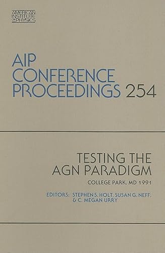 9781563960093: Testing the AGN Paradigm: No.254 (AIP Conference Proceedings)