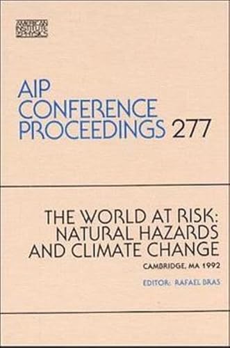 Beispielbild fr The World at Risk: Natural Hazards and Climate Change : Cambridge, Ma 1992 zum Verkauf von Ammareal