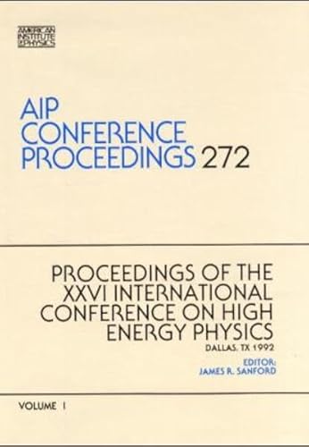 Proceedings of the XXVI / 26 International Conference on High Energy Physics. August 6-12, 1992, ...