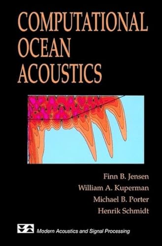 Stock image for Computational Ocean Acoustics (Modern Acoustics and Signal Processing) for sale by Wonder Book