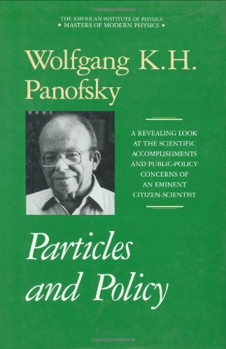 Beispielbild fr Particles and Policy (Masters of modern physics) zum Verkauf von Wonder Book