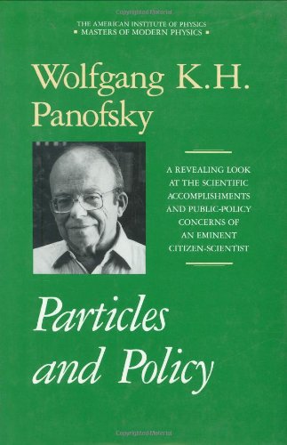 Particles and Policy (Masters of modern physics)