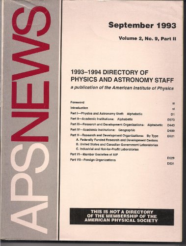 1993-1994 Directory of Physics & Astronomy Staff/North American Colleges & Universities/Federally Funded Research & Development Centers/Government LA (DIRECTORY OF PHYSICS AND ASTRONOMY STAFF) (9781563962578) by American Institute Of Physics