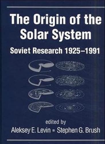 Stock image for The Origin of the Solar System: Soviet Research 1925-1991 for sale by BooksRun