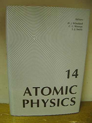 Atomic Physics 14 (AIP Conference Proceedings, Volume 323) (9781563963483) by D. J. Wineland; C. E. Wieman; S. J. Smith