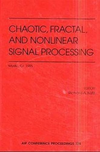 9781563964435: Chaotic Fractal and Nonlinear Signal Processing: Conference Proceedings 375: No. 375