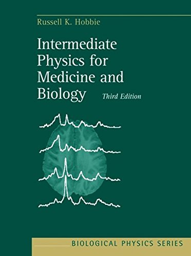 9781563964589: Intermediate Physics for Medicine and Biology: 3rd Edition: v.1 (Biological and Medical Physics, Biomedical Engineering)