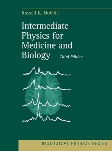 9781563964589: Intermediate Physics for Medicine and Biology (Biological and Medical Physics, Biomedical Engineering)