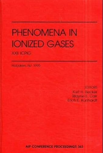 Beispielbild fr International Conference on Phenomena in Ionized Gases: Proceedings XXII Int. Conference, Stevens Institute of Technology, July 1995 (AIP Conference Proceedings) zum Verkauf von Bookmonger.Ltd