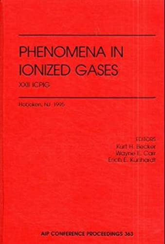 Stock image for International Conference on Phenomena in Ionized Gases: Proceedings XXII Int. Conference, Stevens Institute of Technology, July 1995 (AIP Conference Proceedings) for sale by Bookmonger.Ltd