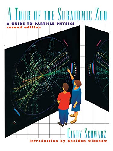 Beispielbild fr A Tour of the Subatomic Zoo : A Guide to Particle Physics zum Verkauf von Better World Books
