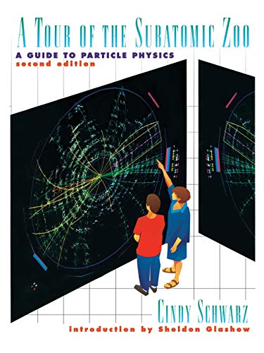 Imagen de archivo de A Tour of the Subatomic Zoo: A Guide to Particle Physics a la venta por Decluttr