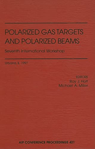 Imagen de archivo de Polarized Gas Targets and Polarized Beams (AIP Conference Proceedings) a la venta por Bookmonger.Ltd