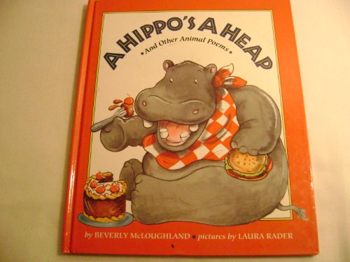 Beispielbild fr Hippo's a Heap zum Verkauf von Half Price Books Inc.