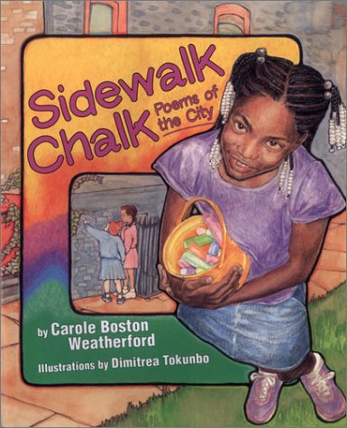 Imagen de archivo de Sidewalk Chalk : Poems of the City a la venta por Better World Books