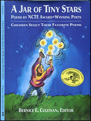 Stock image for A Jar of Tiny Stars : Poems by NCTE Award-Winning Poets for sale by Better World Books: West