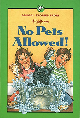 Beispielbild fr No Pets Allowed!: And Other Animal Stories (Highlights for Children) zum Verkauf von SecondSale