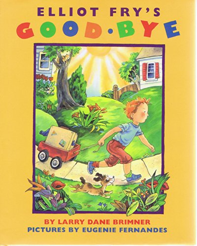 9781563971136: Elliot Fry's Good-Bye