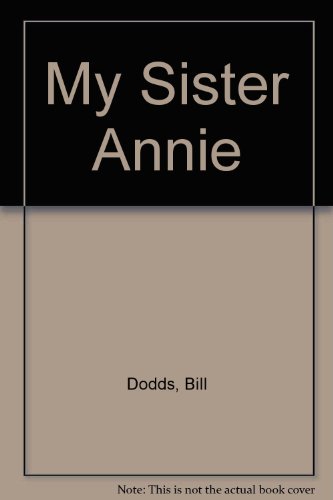 9781563971143: My Sister Annie