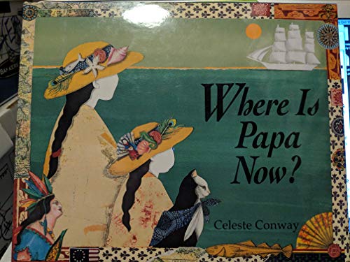 9781563971303: Where Is Papa Now?