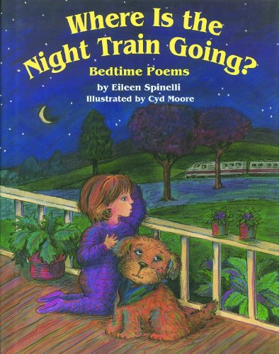 Stock image for Where Is the Night Train Going? Vol. 1 : Bedtime Poems for sale by Black and Read Books, Music & Games