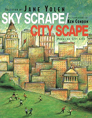 Beispielbild fr Sky Scrape/City Scape: Poems of City Life zum Verkauf von Wonder Book