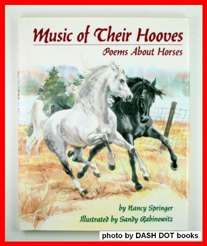 Stock image for Music of Their Hooves: Poems About Horses for sale by Ergodebooks