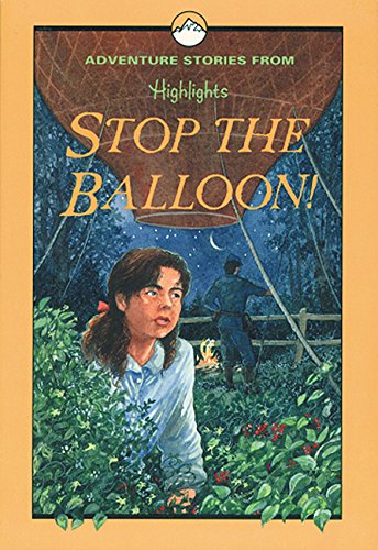 Stock image for Stop the Balloon!: And Other Adventure Stories for sale by Ergodebooks