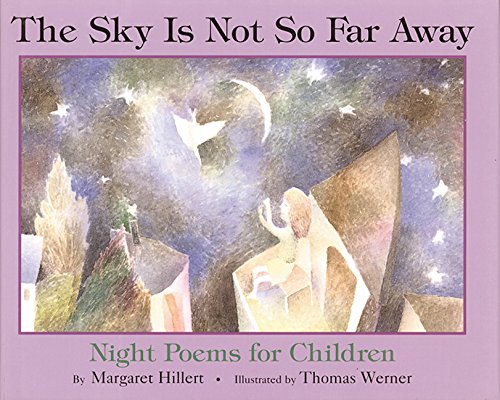 Stock image for The Sky Is Not So Far Away: Night Poems for Children for sale by Ergodebooks