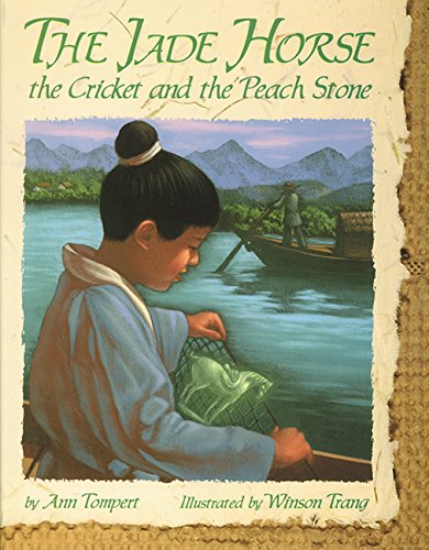 Stock image for The Jade Horse, the Cricket and the Peach Stone for sale by ThriftBooks-Dallas
