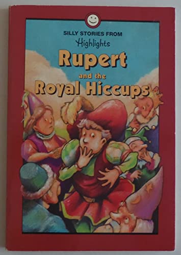 Stock image for Rupert and the Royal Hiccups and Other Silly Stories for sale by Ergodebooks