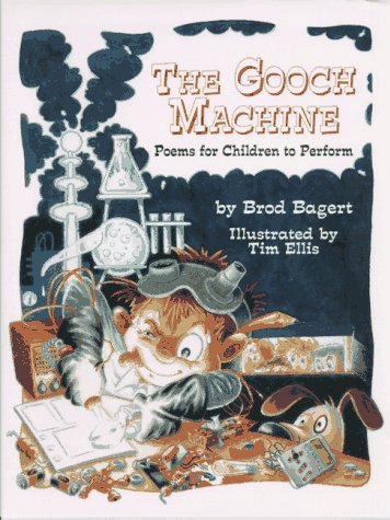 Beispielbild fr The Gooch Machine: Poems for Children to Perform zum Verkauf von Ergodebooks