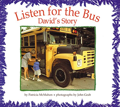 9781563973680: Listen for the Bus: David's Story