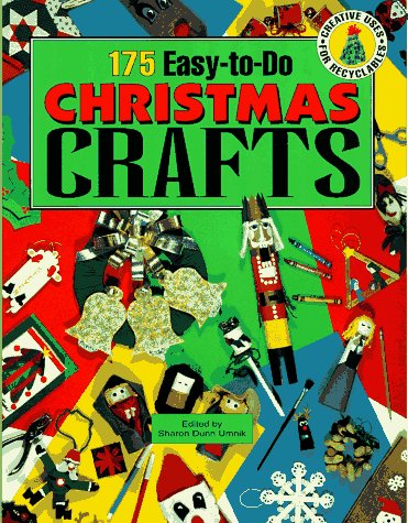 Imagen de archivo de 175 Easy-to-Do Christmas Crafts a la venta por SecondSale