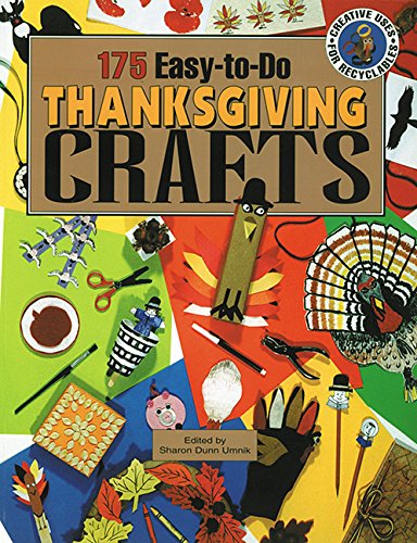 Beispielbild fr 175 Easy-to-Do Thanksgiving Crafts zum Verkauf von BooksRun