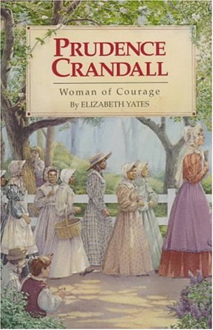 9781563973918: Prudence Crandall: Woman of Courage
