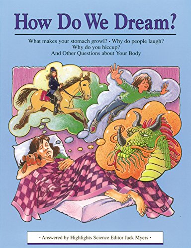 Stock image for How Do We Dream?: And Other Questions About Your Body for sale by Wonder Book