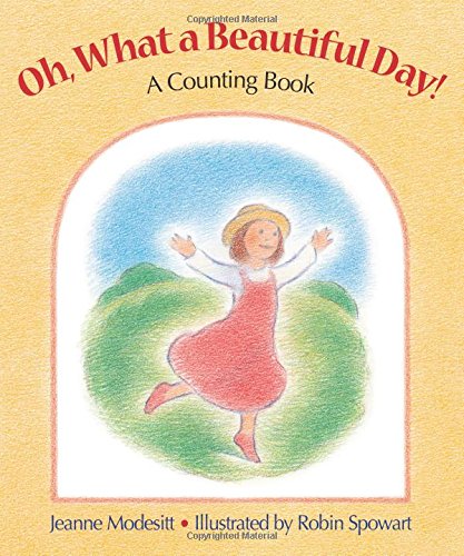 Imagen de archivo de Oh What a Beautiful Day!: A Counting Book a la venta por WorldofBooks