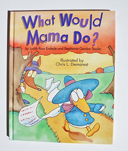 Beispielbild fr What Would Mama Do? zum Verkauf von Ergodebooks