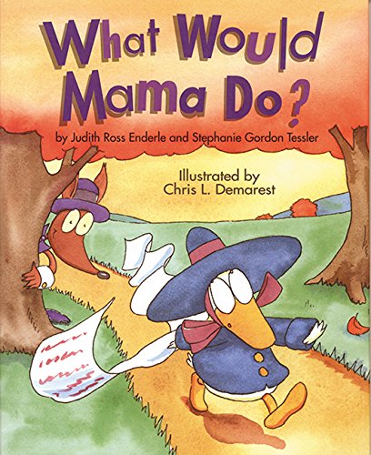 Stock image for What Would Mama Do? for sale by Ergodebooks