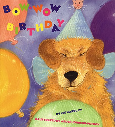 Beispielbild fr Bow Wow Birthday zum Verkauf von Wonder Book