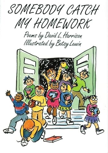 Stock image for Somebody Catch My Homework (Wordsong) for sale by Wonder Book