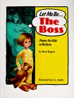 Beispielbild fr Let Me Be. the Boss: Poems for Kids to Perform zum Verkauf von Wonder Book